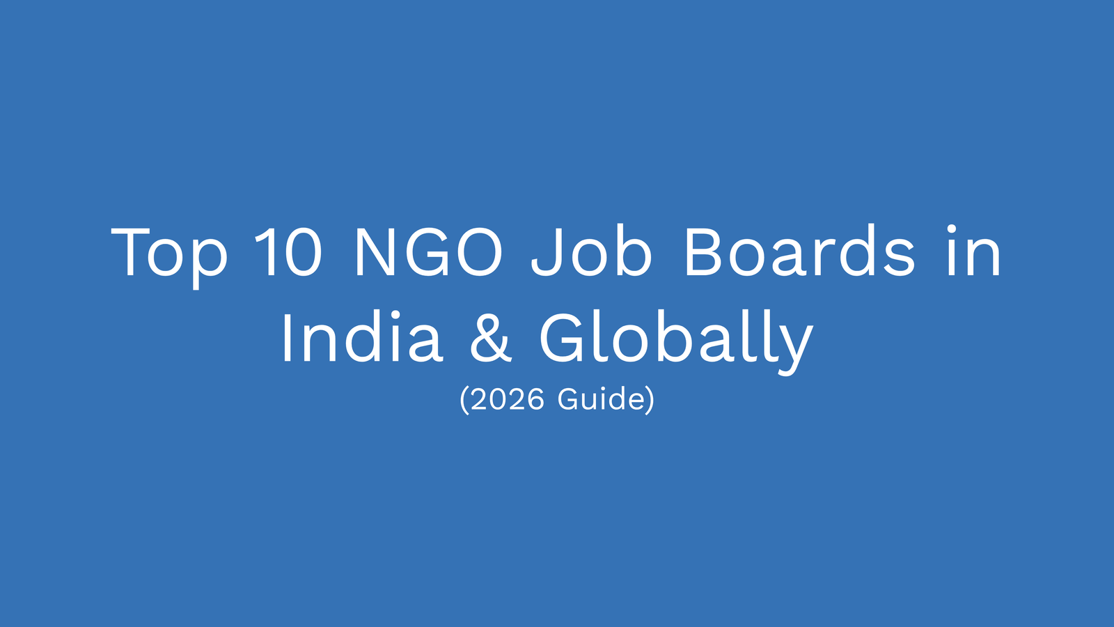 Top 10 NGO Job Boards in India & Globally (2026 Guide)